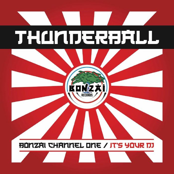 THUNDERBALL - Bonzai Channel One (Record Store Day 2019)