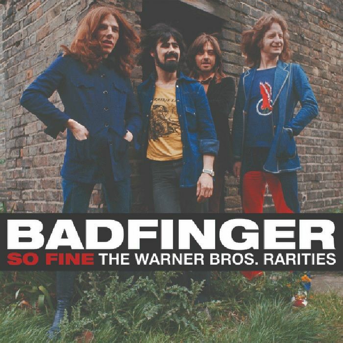 BADFINGER - So Fine: The Warner Bros Rarities (Record Store Day 2019)