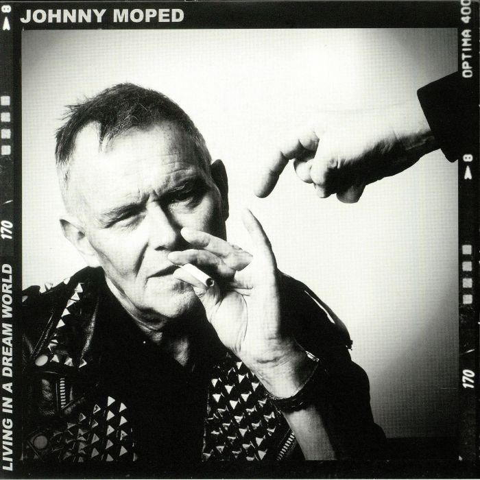 JOHNNY MOPED - Living In A Dream World