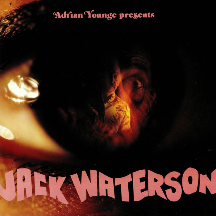 YOUNGE, Adrian presents JACK WATERSON - Jack Waterson