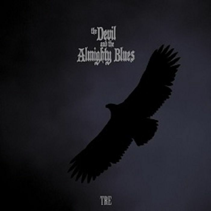 DEVIL, The & THE ALMIGHTY BLUES - Tre