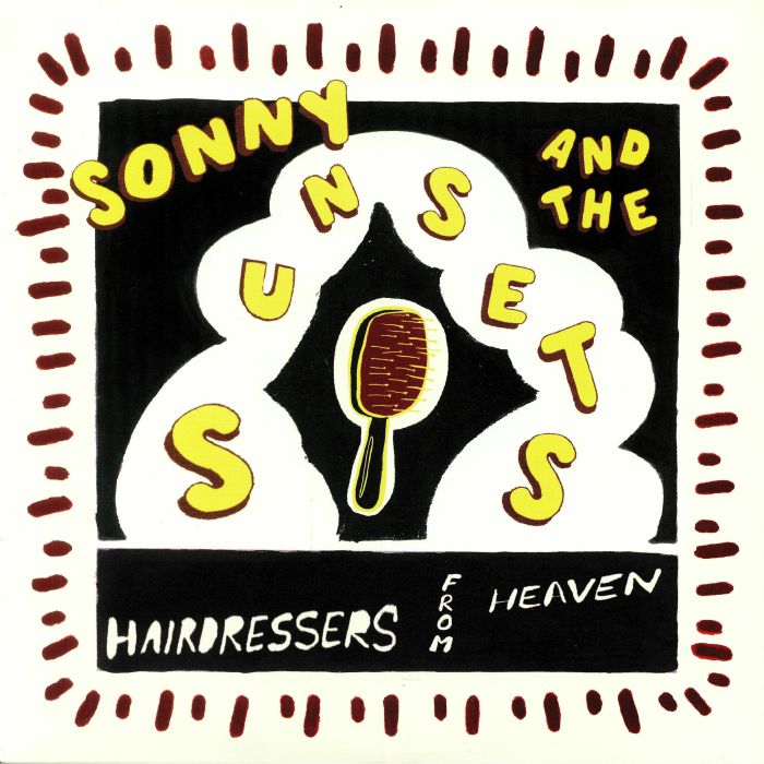 SONNY & THE SUNSETS - Hairdressers From Heaven