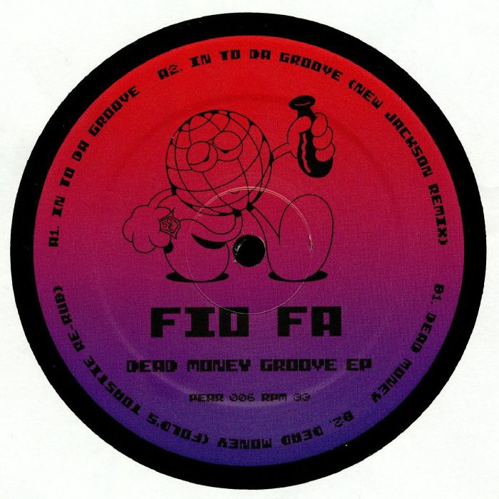 FIO FA - Dead Money Groove EP