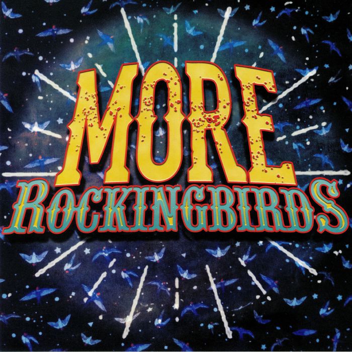 ROCKINGBIRDS, The - More Rockingbirds