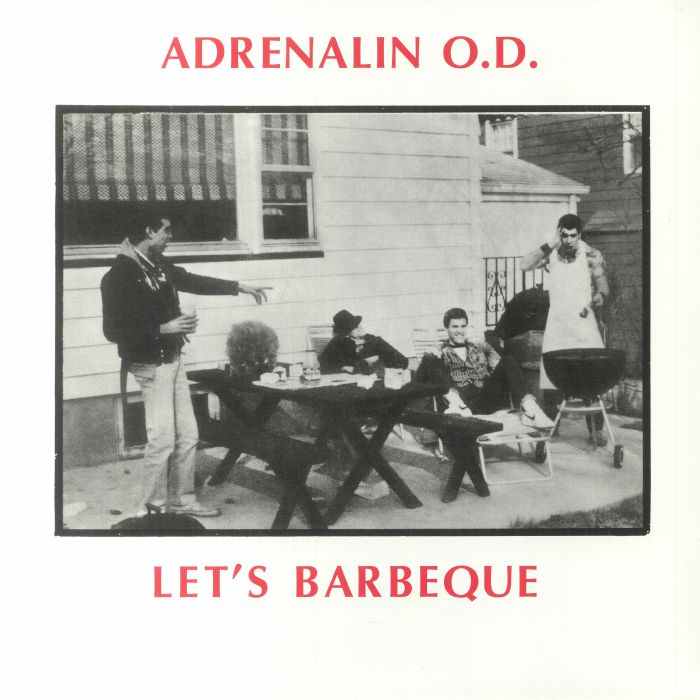ADRENALIN OD - Let's Barbeque (remastered)