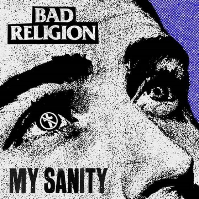 BAD RELIGION - My Sanity (Record Store Day 2019)