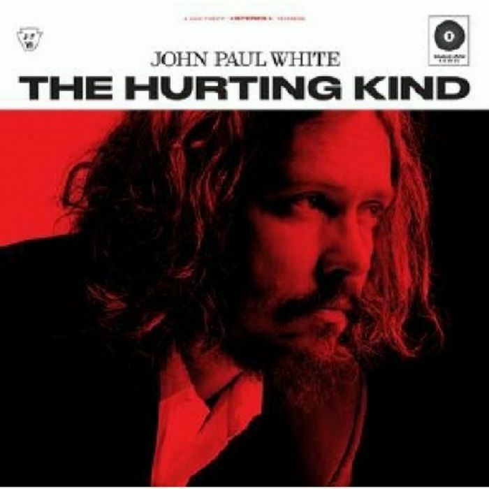 WHITE, John Paul - The Hurting Kind (Deluxe Edition) (Record Store Day 2019)