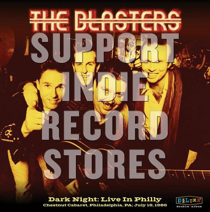 BLASTERS, The - Dark Night In Philly 1986 (Record Store Day 2019)