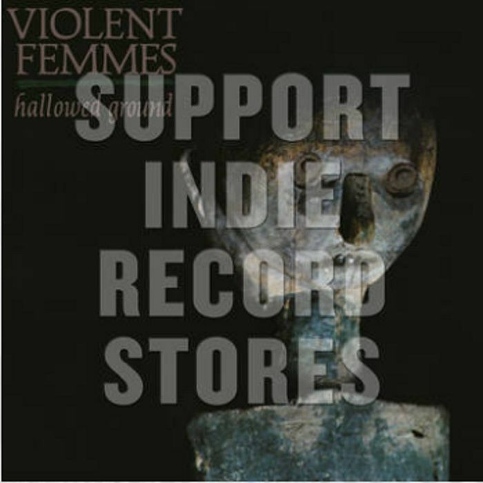VIOLENT FEMMES - Hallowed Ground (Record Store Day 2019)