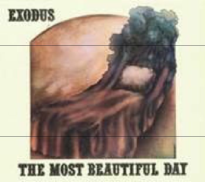 EXODUS - The Most Beautiful Day