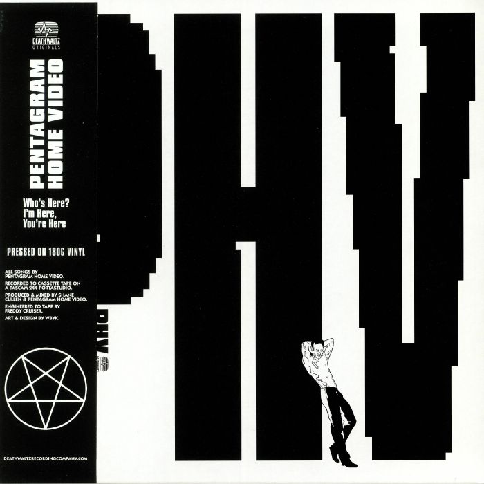 PENTAGRAM HOME VIDEO - Who's Here? I'm Here You're Here