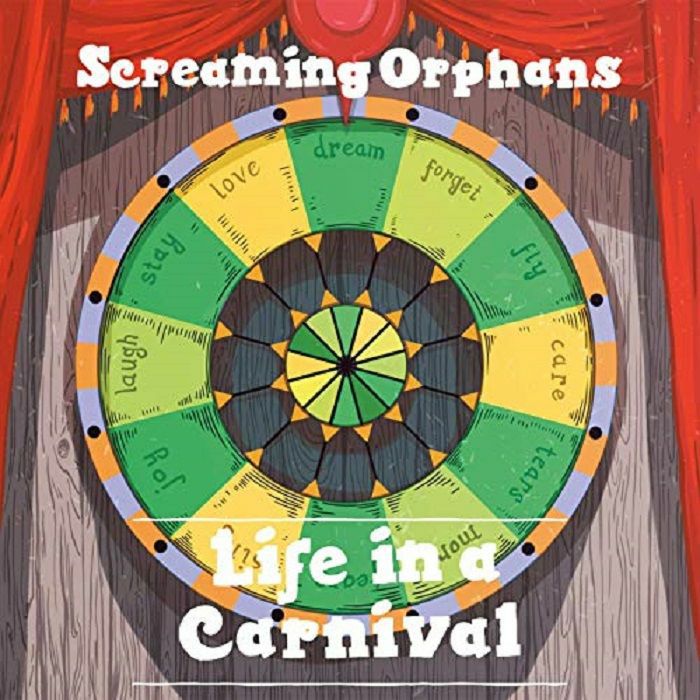 SCREAMING ORPHANS - Life In A Carnival