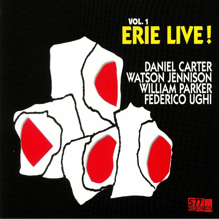 CARTER, Daniel/WATSON JENNISON/WILLIAM PARKER/FEDERICO UGHI - Live! Vol 1: Erie