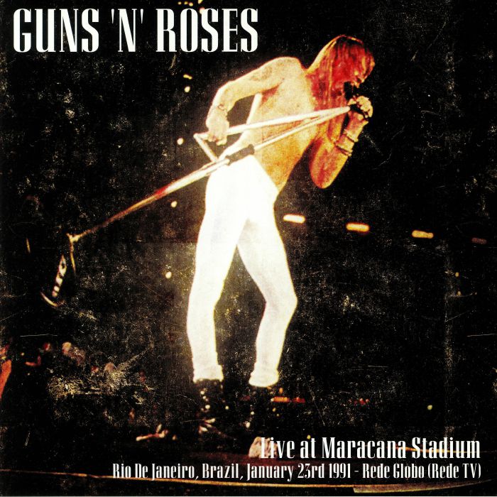 GUNS'N'ROSES - Live At Maracana Stadium Rio De Janeiro Brazil January 23rd 1991