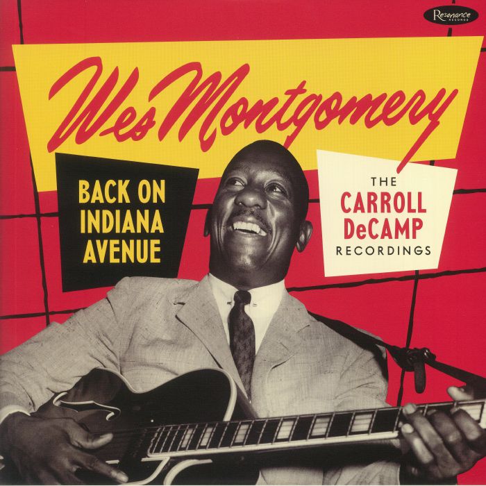 MONTGOMERY, Wes - Back On Indiana Avenue: The Carroll Decamp Recordings (Record Store Day 2019)