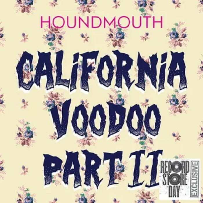 HOUNDMOUTH - California Voodoo Pt II (Record Store Day 2019)