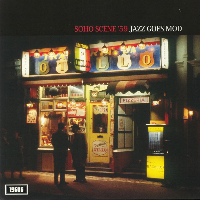 VARIOUS - Soho Scene '59: Jazz Goes Mod (Record Store Day 2019)