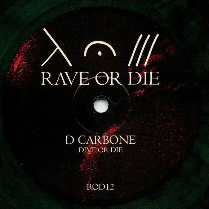 CARBONE, D/UMWELT - Rave Or Die 12