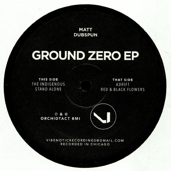 MATT DUBSPUN - Ground Zero EP
