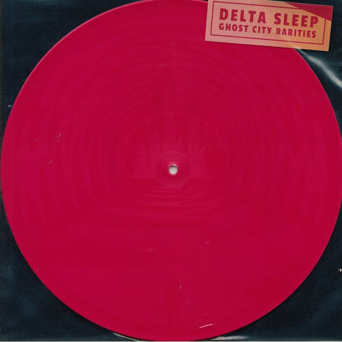 DELTA SLEEP - Ghost City Rarities (Record Store Day 2019)