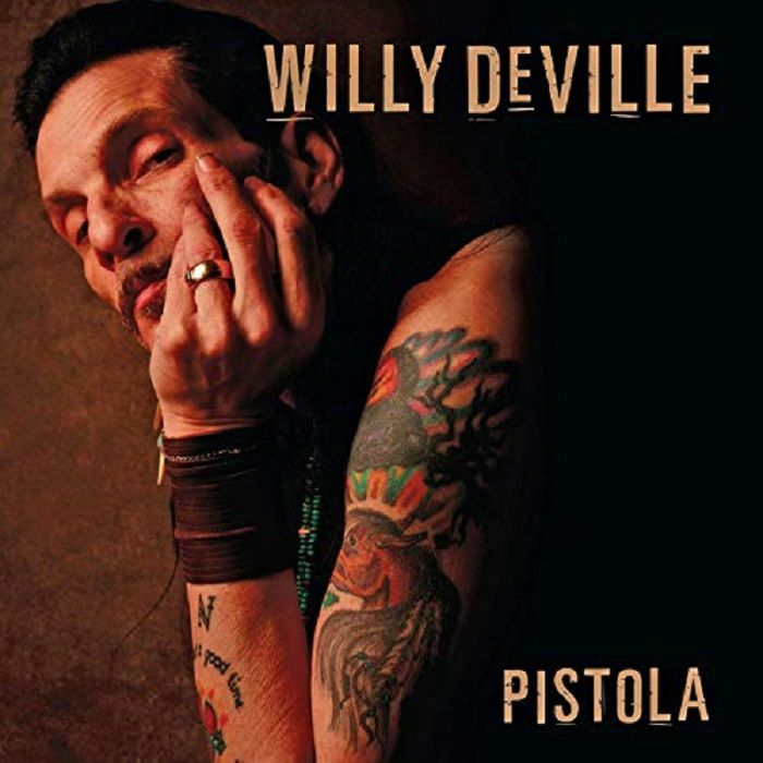 DEVILLE, Willy - Pistola