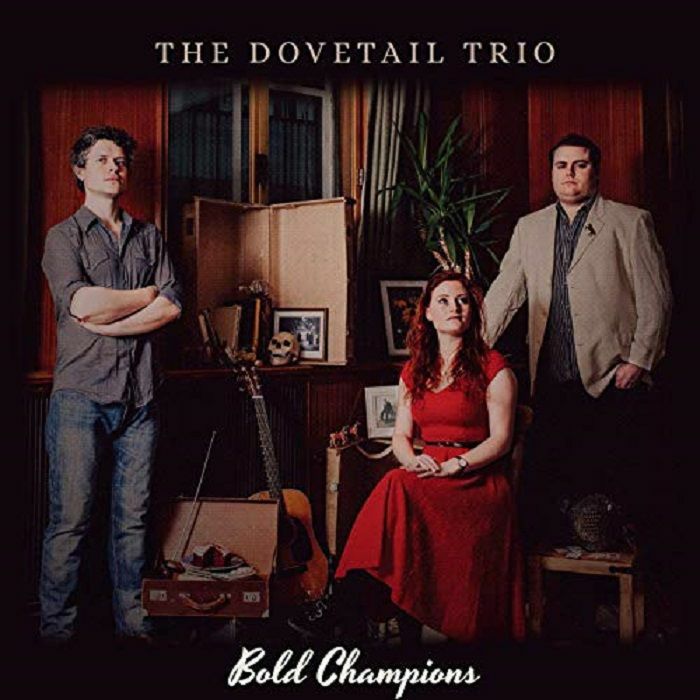 DOVETAIL TRIO, The - Bold Champions