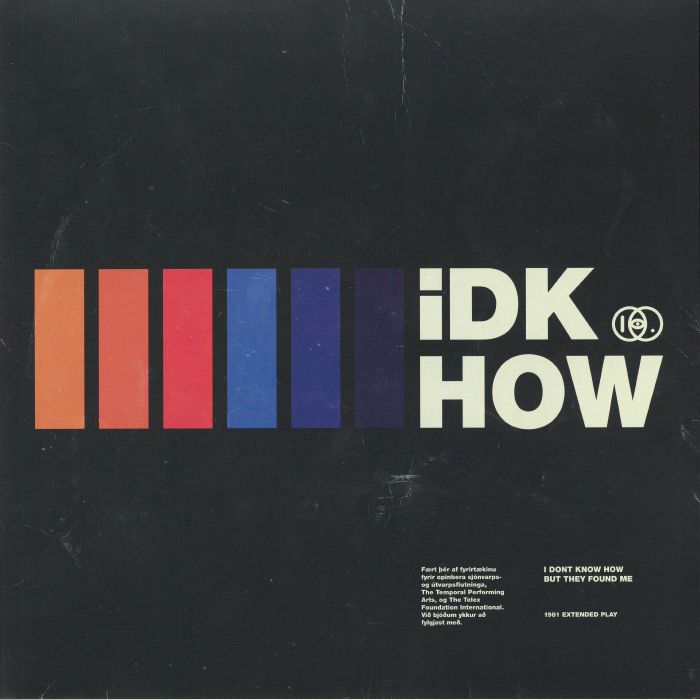 I DONT KNOW HOW BUT THEY FOUND ME - 1981 Extended Play (Record Store Day 2019)