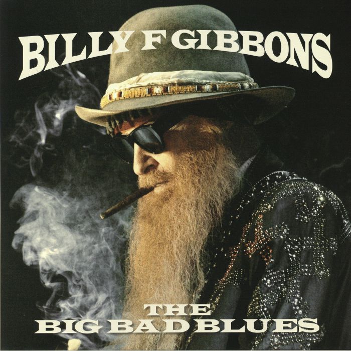 GIBBONS, Billy F - The Big Bad Blues (Record Store Day 2019)