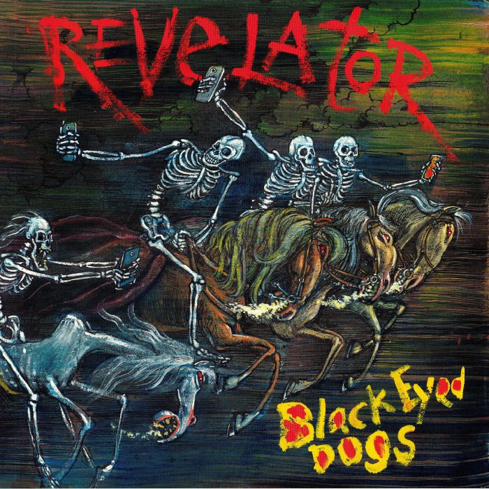 BLACK EYED DOGS - Revelator (Record Store Day 2019)