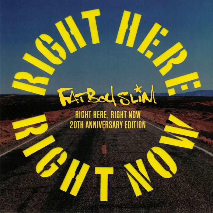 FATBOY SLIM - Right Here Right Now (20th Anniversary Edition) (Record Store Day 2019)