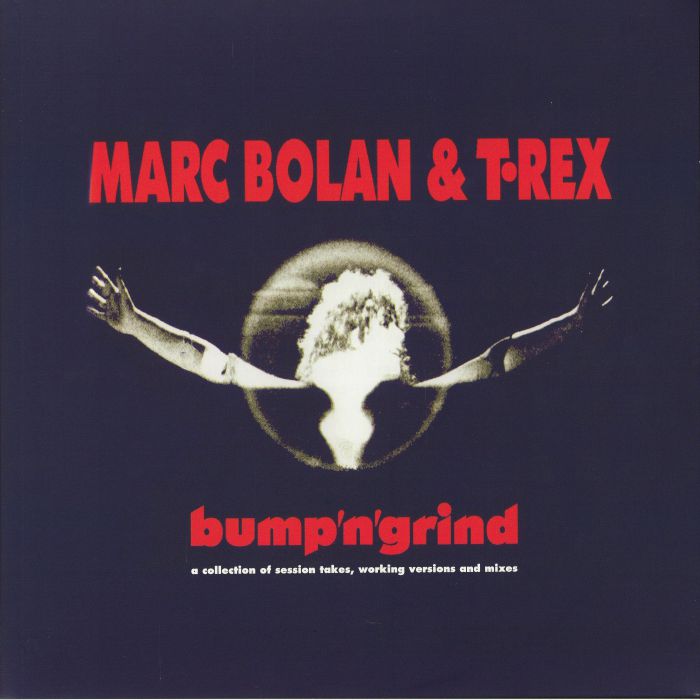 BOLAN, Marc/T REX - Bump 'N' Grind (remastered) (Record Store Day 2019)