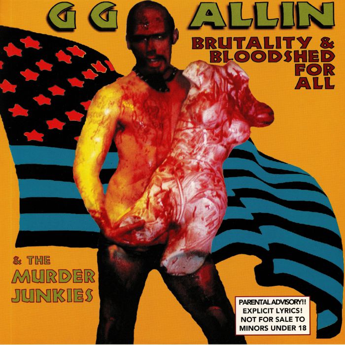 ALLIN, GG & THE MURDER JUNKIES - Brutality & Bloodshed For All