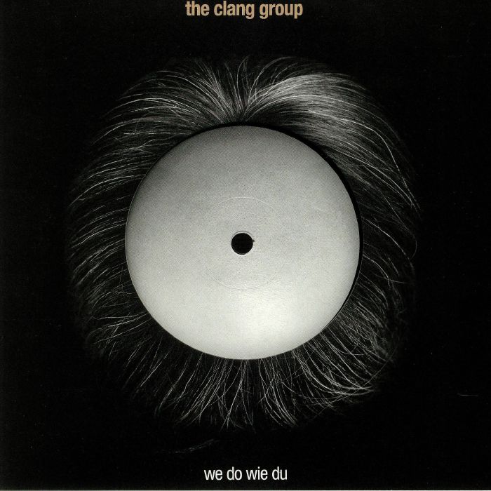 CLANG GROUP, The - We Do Wie Du (Record Store Day 2019)