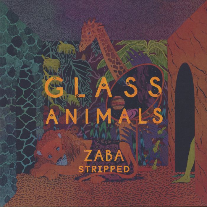 GLASS ANIMALS - Zaba Stripped (Record Store Day 2019)