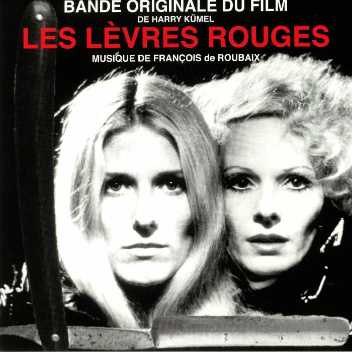 DE ROUBAIX, Francois - Les Levres Rouges (Record Store Day 2019)