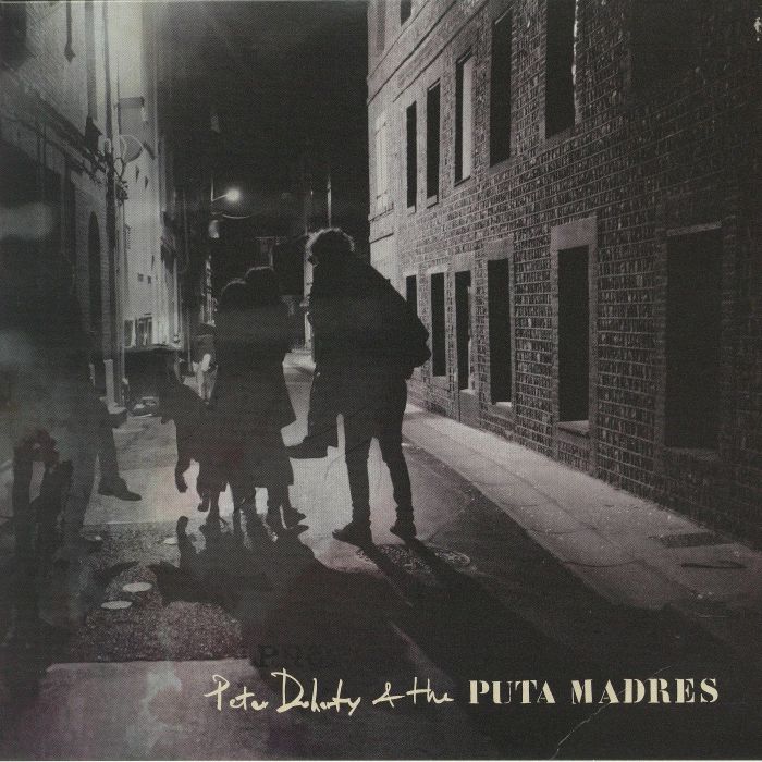 DOHERTY, Peter/THE PUTA MADRES - Who's Been Having You Over (Record Store Day 2019)