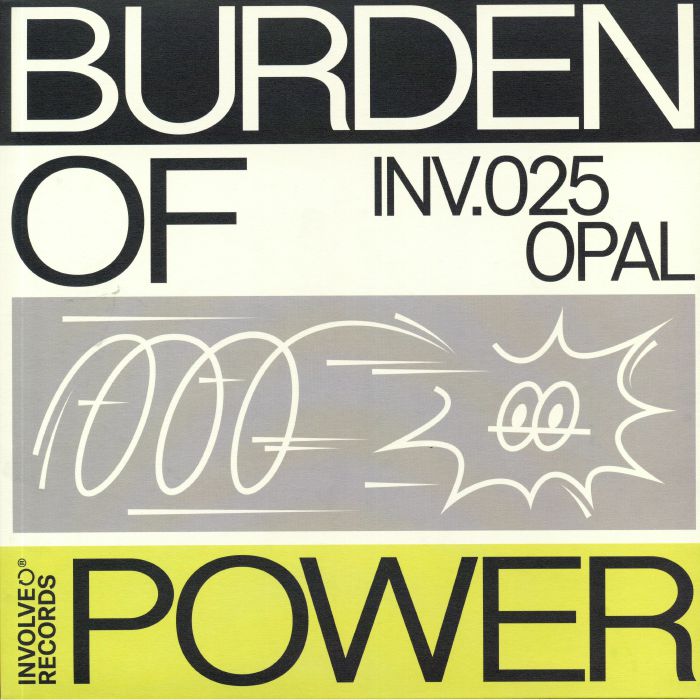 OPAL - Burden Of Power