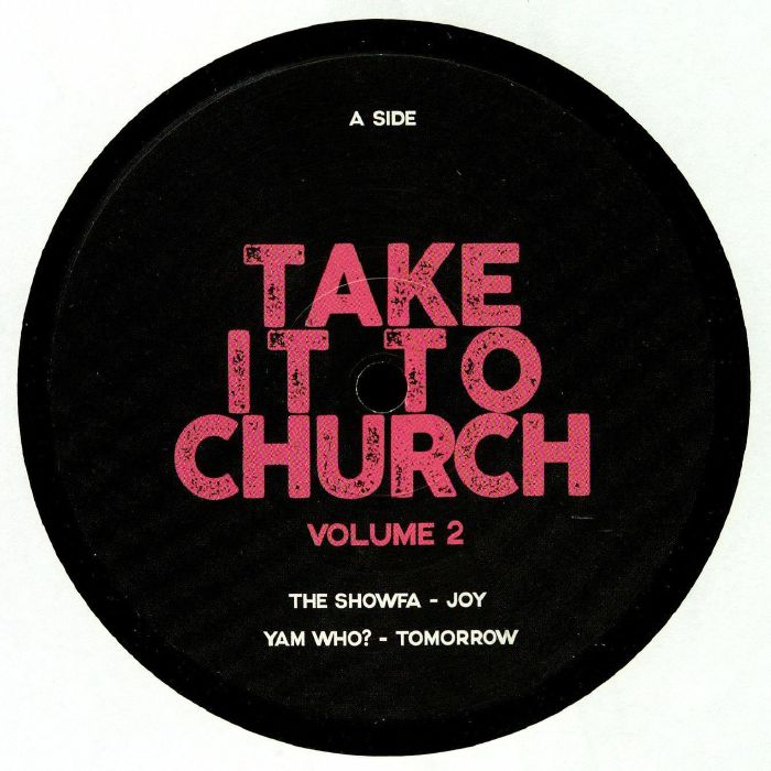 SHOWFA, The/YAM WHO?/STEPHEN KING/SWEET JULIBEES - Take It To Church Vol 2