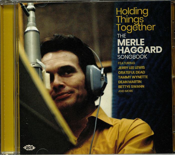VARIOUS - Holding Things Together: The Merle Haggard Songbook
