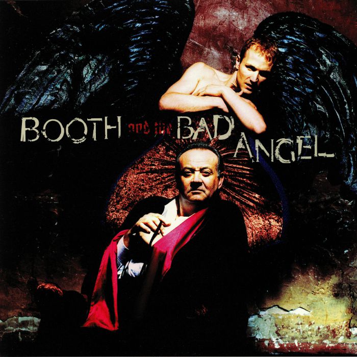 BOOTH & THE BAD ANGEL - Booth & The Bad Angel (reissue)