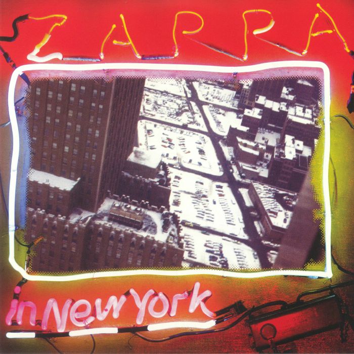 ZAPPA, Frank - Frank Zappa In New York: 40th Anniversary Edition