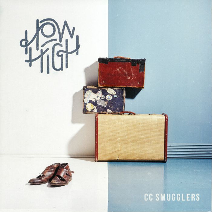 CC SMUGGLERS - How High