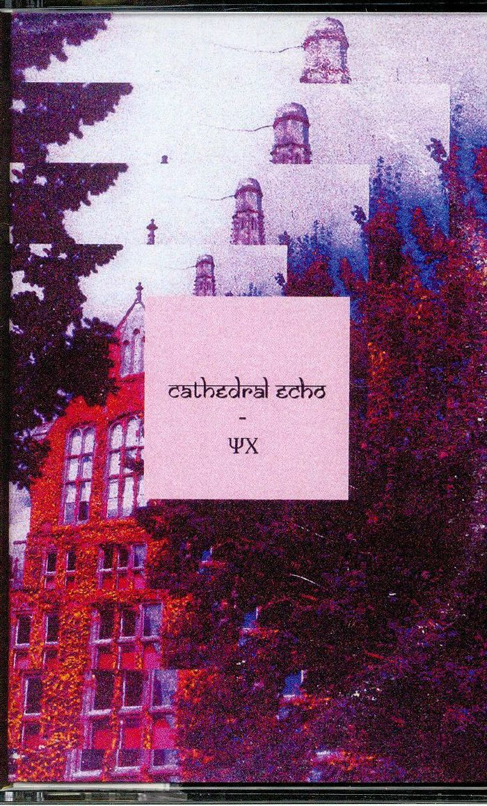 CATHEDRAL ECHO - Psix