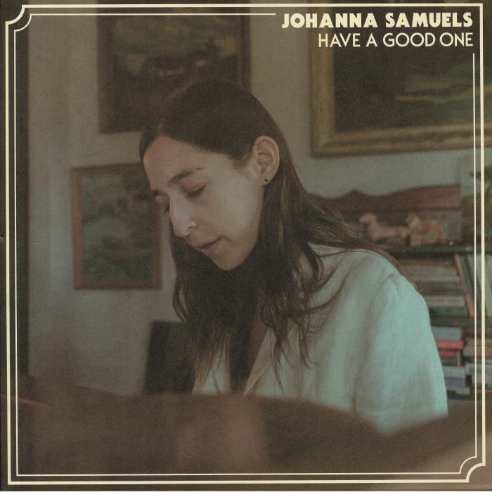 SAMUELS, Johanna - Have A Good One