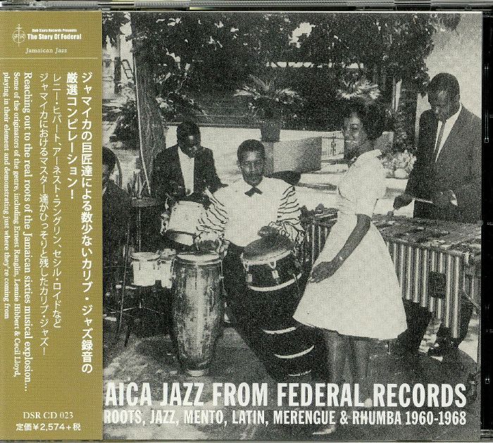 VARIOUS - Jamaica Jazz From Federal Records: Carib Roots Jazz Mento Latin Merengue & Rhumba 1960-1968
