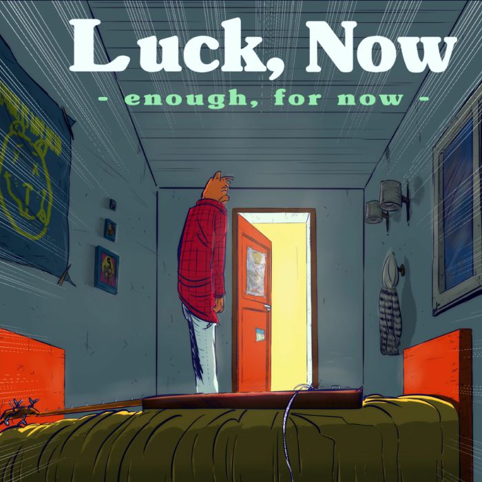 LUCK NOW - Enough For Now