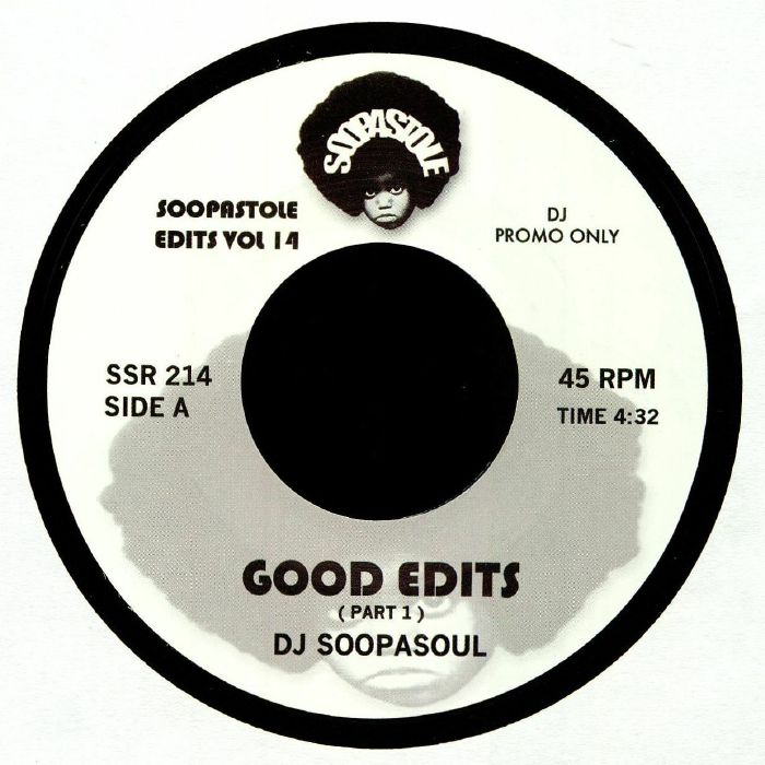 DJ SOOPASOUL - Good Edits