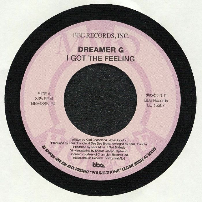 DREAMER G/PRECIOUS - DJ Spinna & Kai Alce Present Foundations Classic House 45 Series Part 4: I Got The Feeling