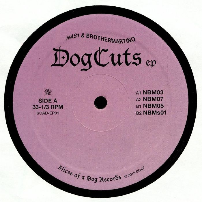NAS1/BROTHERMARTINO - Dog Cuts EP