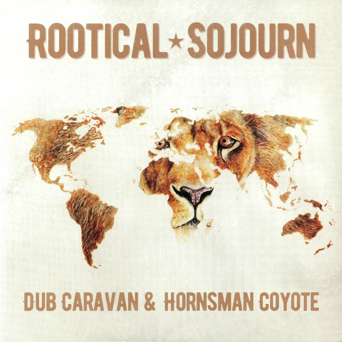 DUB CARAVAN & HORNSMAN COYOTE - Rootical Sojourn